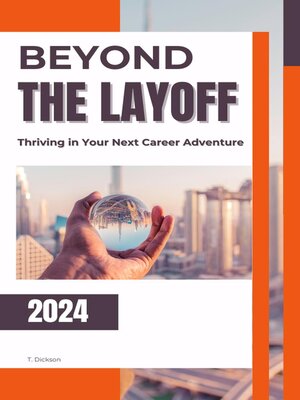cover image of Beyond the Layoff Thriving in Your Next Career Adventure
